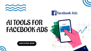 best AI tools for Facebook Ads