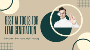 best ai tools for lead generation
