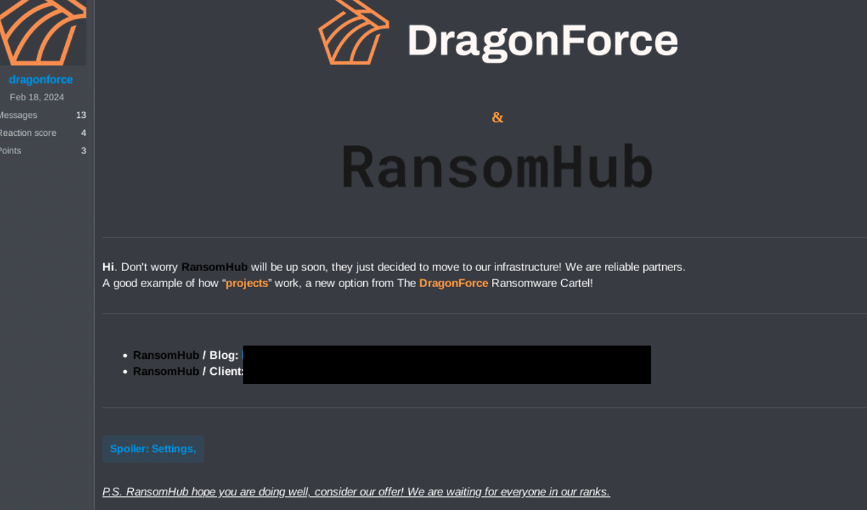A screen capture showing the "collaboration" -- text reads "DragonForce & RansomHub -- Hi. Don't worry RansomHub will be up soon, they just decided to move to our infrastructure! We are reliable partners. A good example of how 'projects' work, a new option from The DragonForce Ransomware Cartel!" A postscript at the bottom reads "P.S. -- RansomHub hope you are doing well, consider our offer! We are waiting for everyone in our ranks."